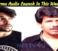 Varma Audio Launch In This Week?