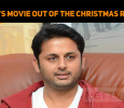 Nithiin’s Movie Out Of The Christmas Release!