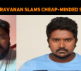 Bala Saravanan Slams The Cheap-minded Sellers!