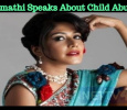 Mamathi Speaks About Child Abuse!