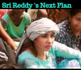 Sri Reddy’s Next Big Plan!