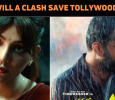 Will A Clash Revive Tollywood?