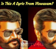 Is This A Lyric From Viswasam?