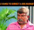 Krishna Vamsi To Direct A Big Budget Movie?