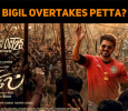 Bigil Overtakes Petta?