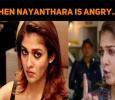 What Happens When Nayanthara Is Angry?