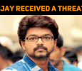 Vijay Received A Threat?