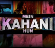 Mein Kahani Hun Urdu tv-serials on Express Entertainment 