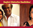 Rajini Disturbs This Popular Actress!