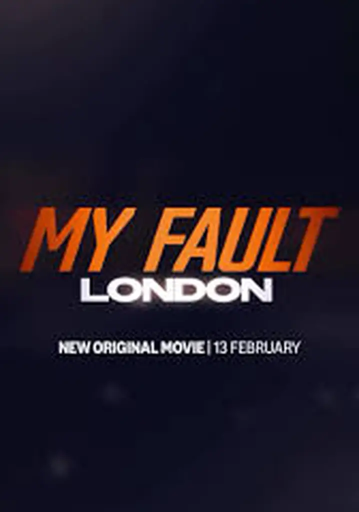 My Fault: London Movie Review