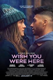 Wish You Were Here Movie Review