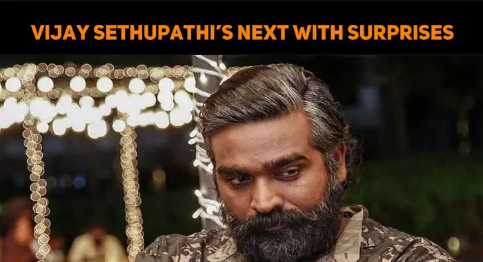 Vijay Sethupathi’s Next Has A Surprising Star Cast!