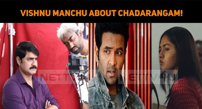 Vishnu Manchu About Chadarangam!