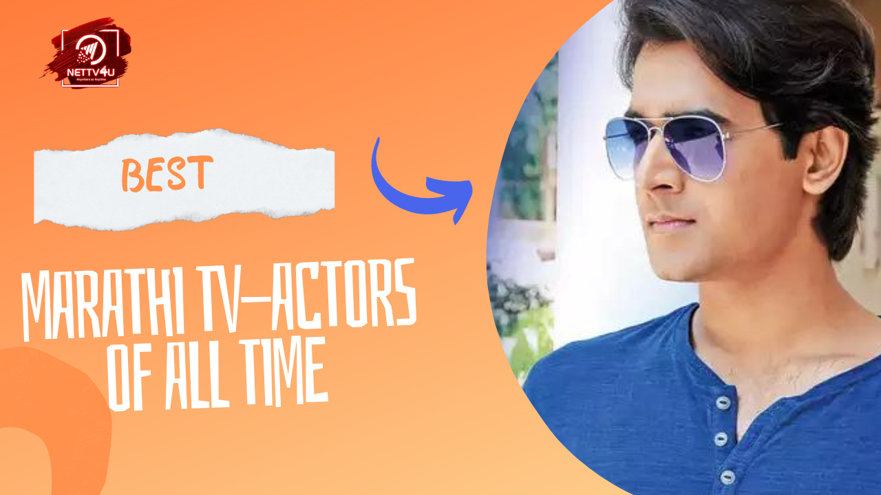 Best Marathi Tv-Actors Of All Time