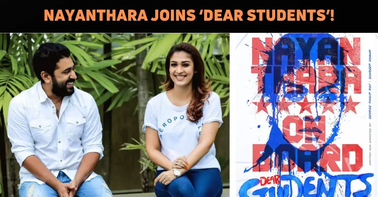 Nayanthara Joins ‘Dear Students’