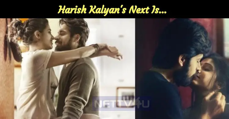 Harish Kalyan's Next Is...
