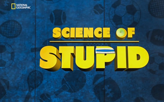 Science Of Stupid 