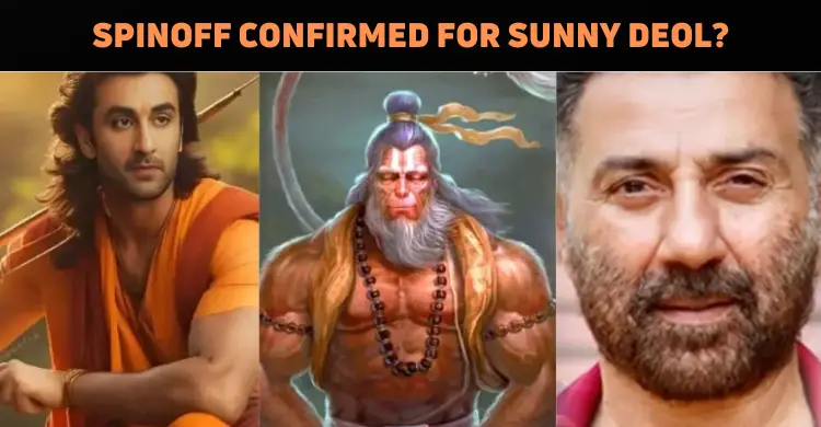 Spinoff For Sunny Deol Confirmed In ‘Ramayana’!