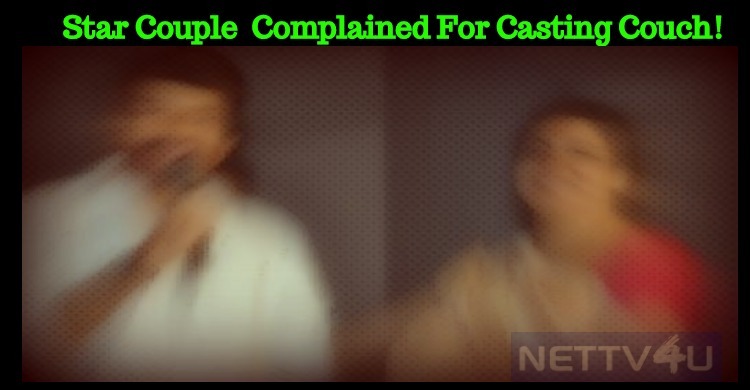 Popular Star Couple Involved In Casting Couch!