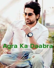 Agra Ka Daabra Movie Review