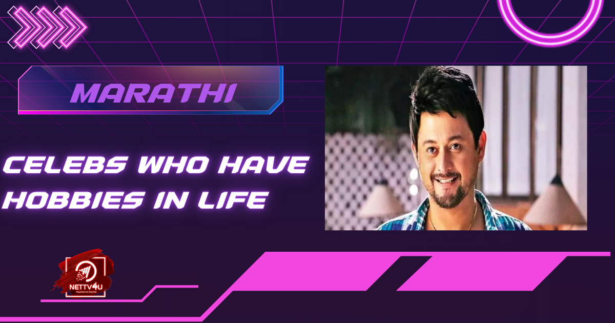 Marathi Celebs Who Have Hobbies In Life