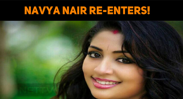 Navya Nair Re-Enters!