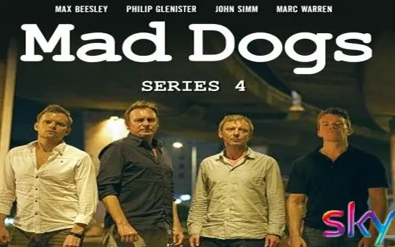 SKY UK S The Largest Broadcaster Watch Now NETTV4U NETTV4U   Mad Dogs Series 4 