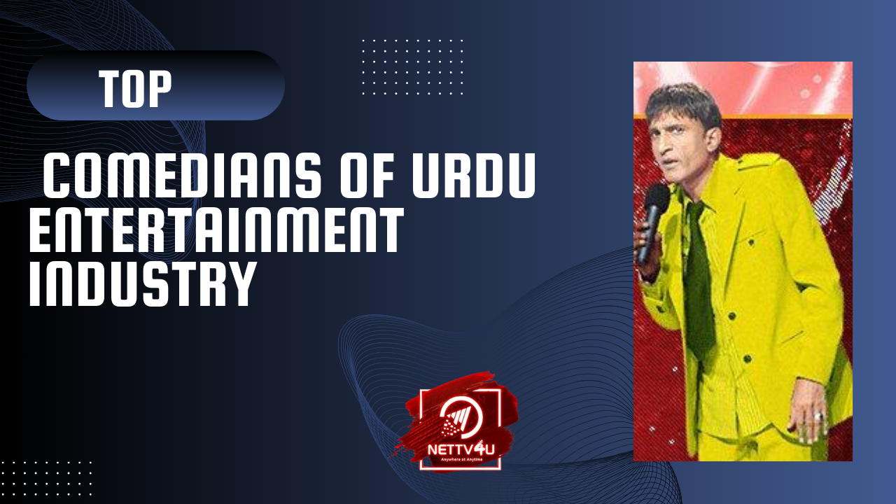 Top Comedians Of Urdu Entertainment Industry