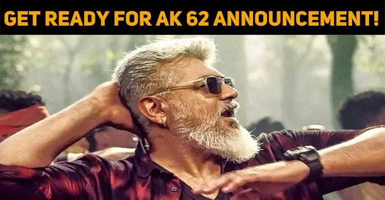 Get Ready For AK 62 Announcement!