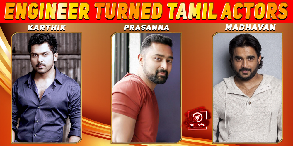 Engineer Turned Tamil Actors