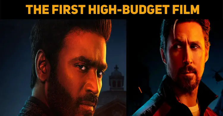 Dhanush’s Hollywood Film Is The First High-Budget Movie!