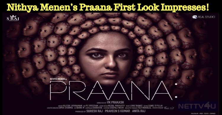 Nithya Menen’s Praana First Look Impresses!