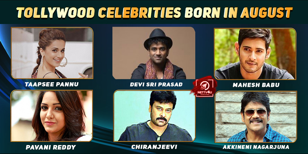 Top Tollywood Celebrities Who Were Born in August