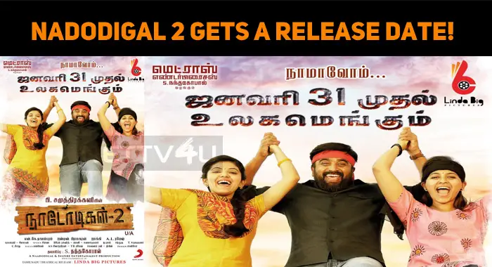 Nadodigal 2 Gets A Release Date!
