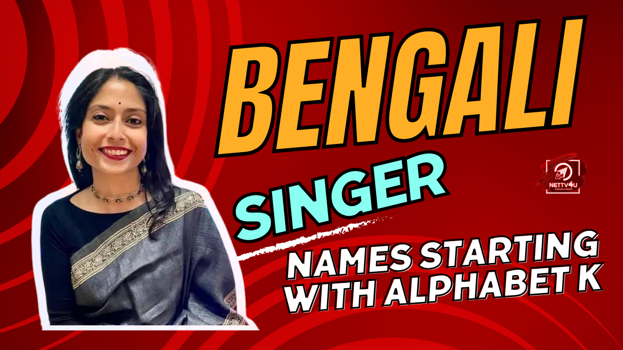 Bengali Singer Names Starting With Alphabet K
