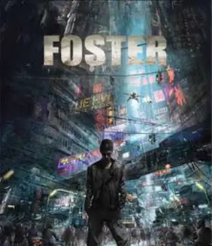 Foster Movie Review