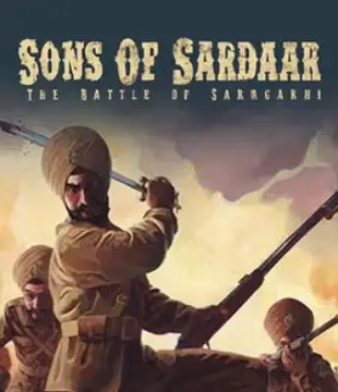 Sons Of Sardar: Battle Of Saragarhi Movie Review