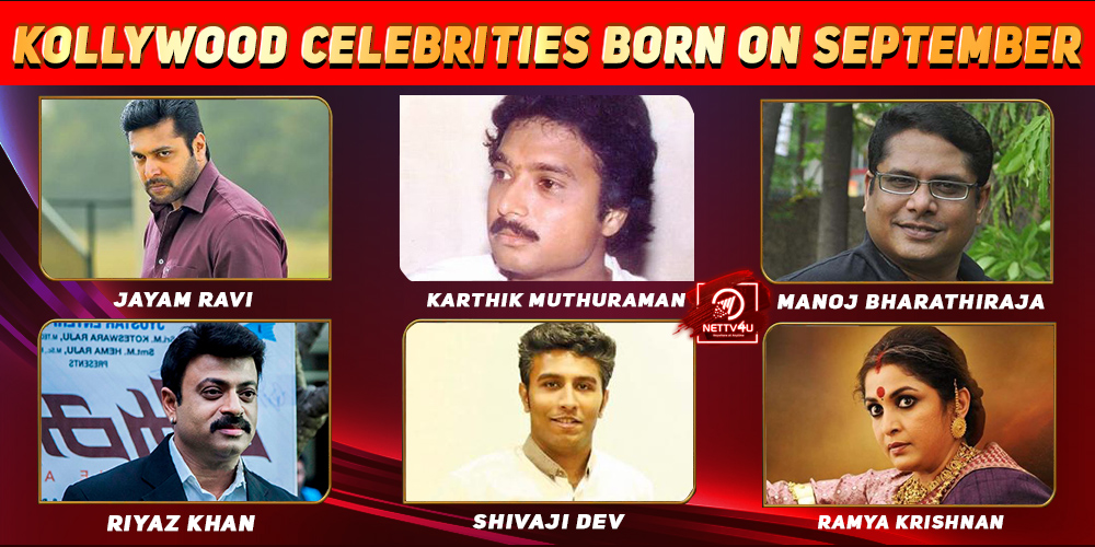 Top Kollywood Celebrities Who Were Born in September