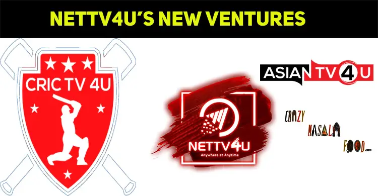 Nettv4U’s New Ventures Make You Surprise!