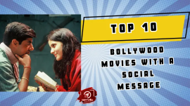 Top 10 Bollywood Movies With A Social Message