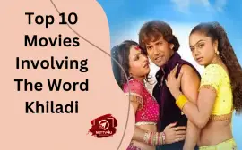 Top 10 Movies Involving The Word Khiladi