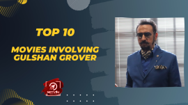 Top 10 Movies Involving Gulshan Grover