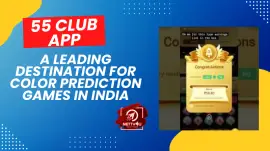 55 Club App : A Leading Destination For Color Prediction Games In India