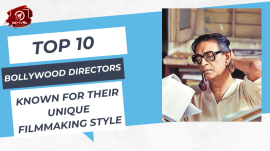 Top 10 Bollywood Directors Known For Their Unique Filmmaking Style 