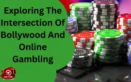Exploring The Intersection Of Bollywood And Online Gambling