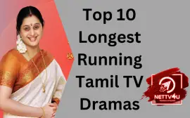 Top 10 Longest Running Tamil TV Dramas