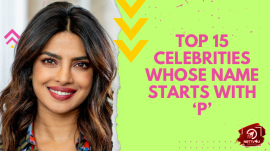 Top 15 Celebrities Whose Name Starts With ‘P’