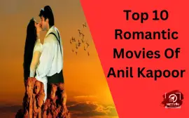 Top 10 Romantic Movies Of Anil Kapoor