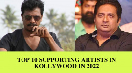 Top 10 Supporting Artists In Kollywood In 2022