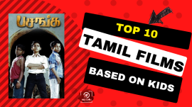 Top 10 Tamil Films Based On Kids